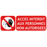 accès interdit aux personnes non autorisées avec pictogramme