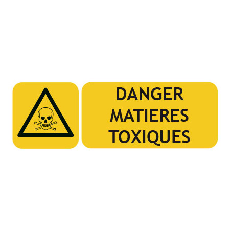Panneau danger matières toxiques Panneau danger matières toxiques